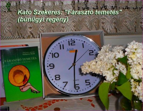 Szekeres Kató_Fárasztó temetés Szekeres Kató_Fárasztó temetés