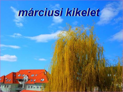 tavasz márciusi kikelet